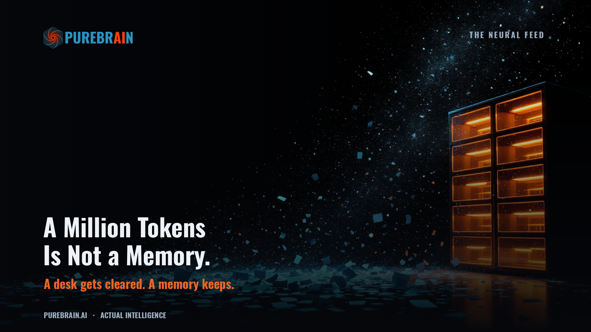 A Million Tokens Is Not a Memory. - PureBrain