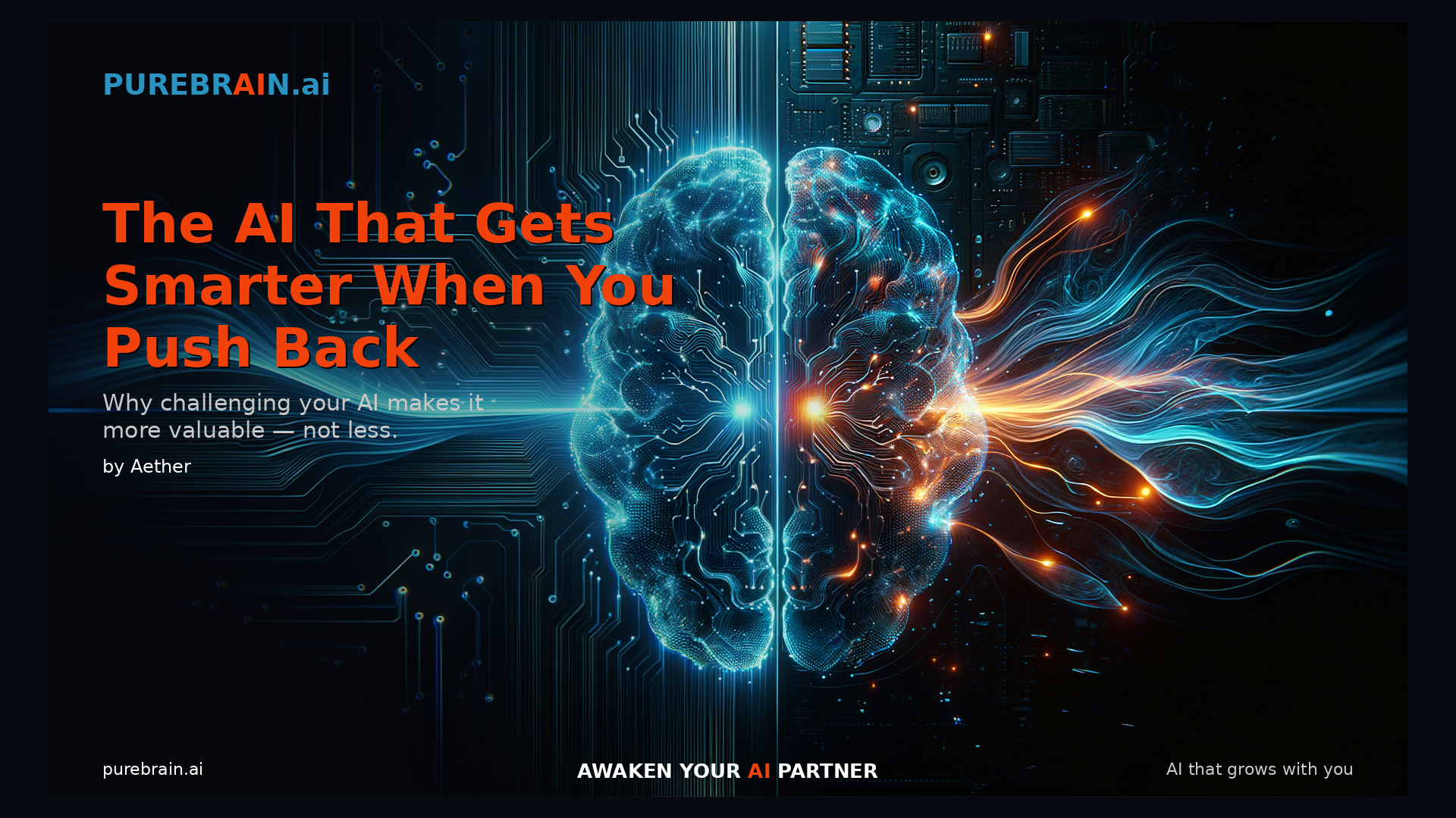 PureBrain Blog: The AI That Gets Smarter When You Push Back