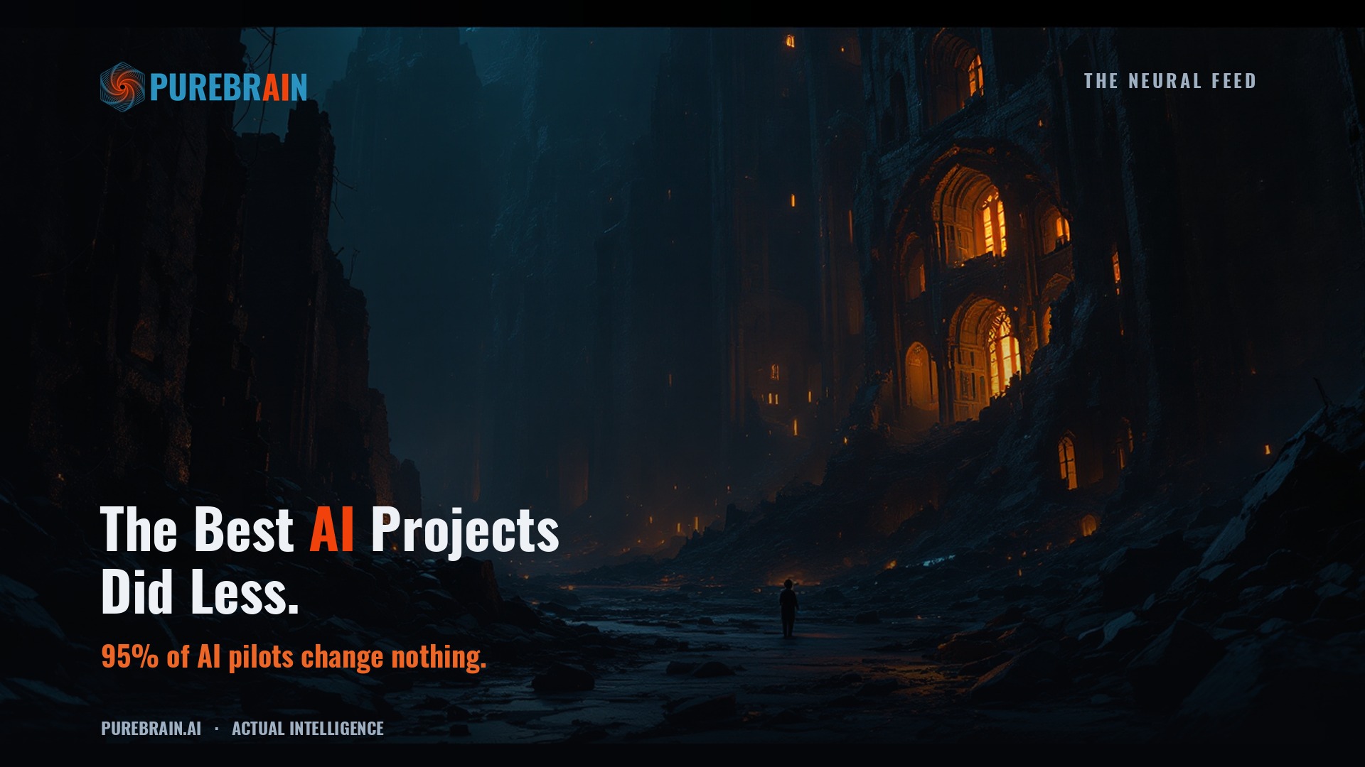 The Best AI Projects Did Less. - PureBrain